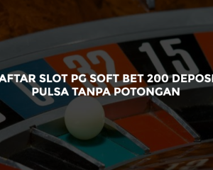 Daftar Slot PG Soft Bet 200 Deposit Pulsa Tanpa Potongan